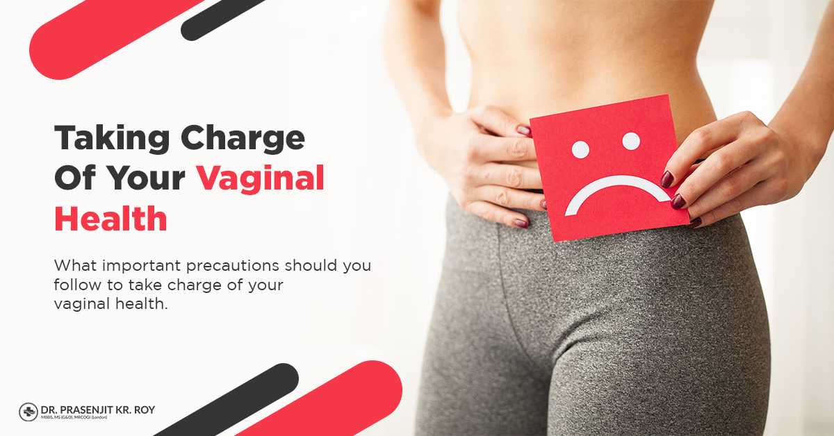 Taking Charge Of Your Vaginal Health