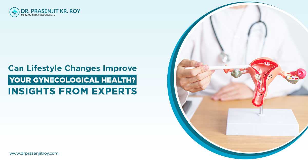 Can Lifestyle Changes Improve Your Gynaecological Health? Insights from Experts