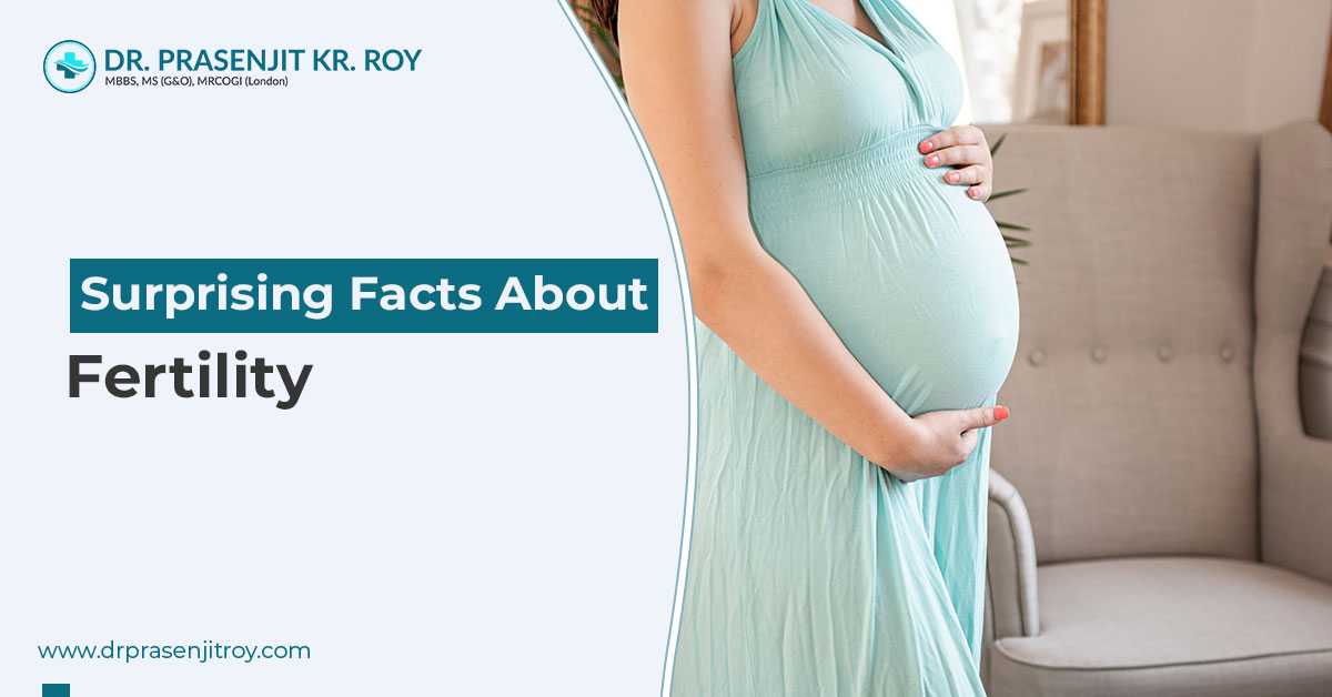 Surprising facts about fertility