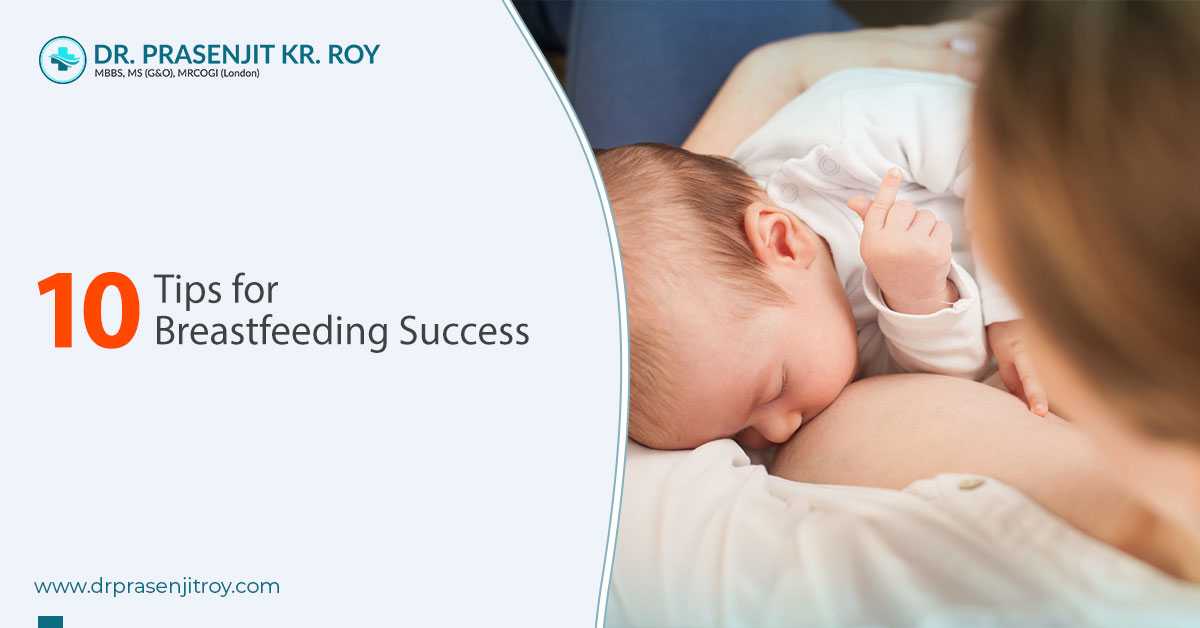 10 Effective Ways To Breastfeed Your Child Successfully