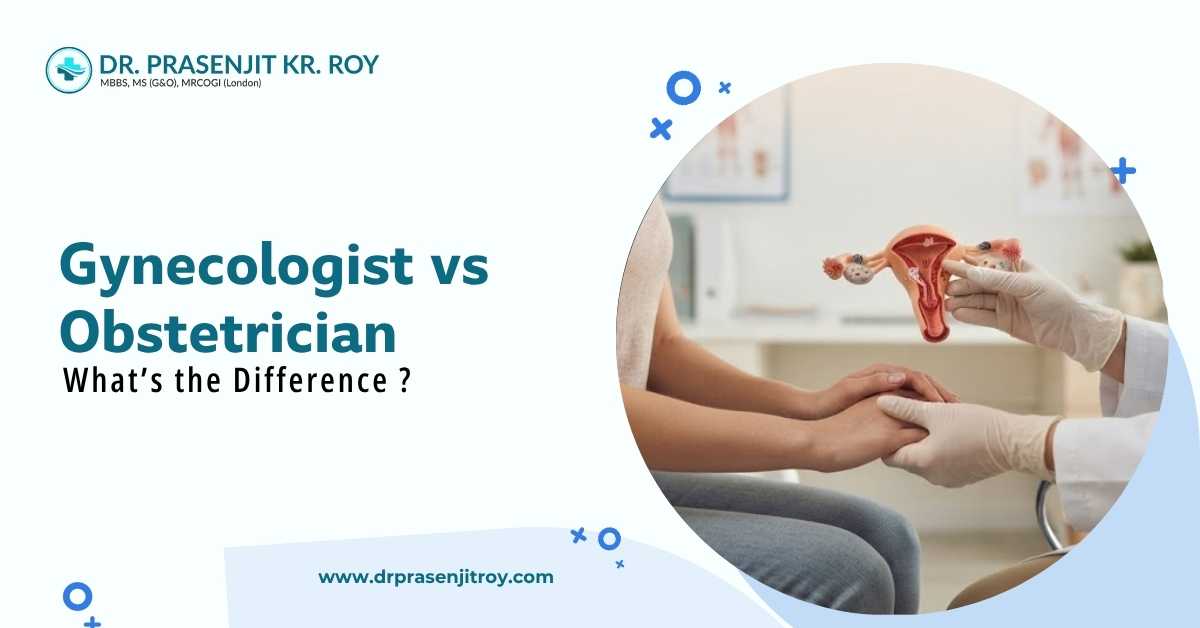 Gynecologist vs. Obstetrician: What&rsquo;s the Difference?