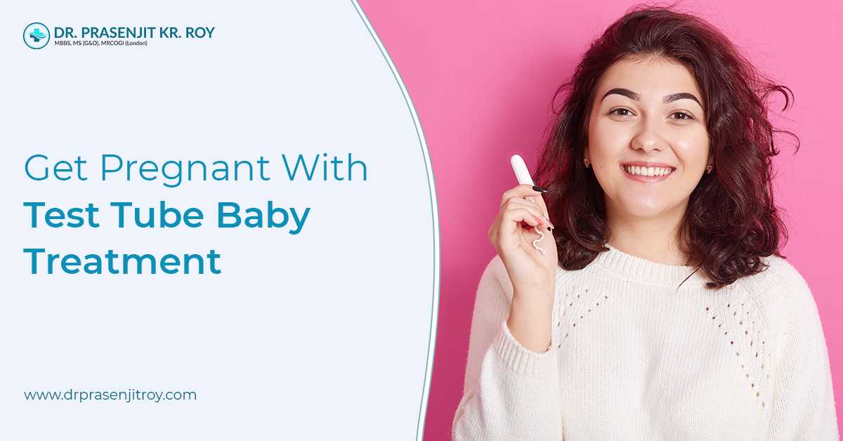 Get Pregnant With Test Tube Baby Treatment